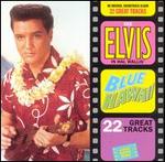 Elvis Presley - Blue Hawaii [Expanded]
